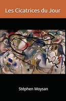 Les cicatrices du jour